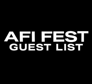 AFI Fest Guest List