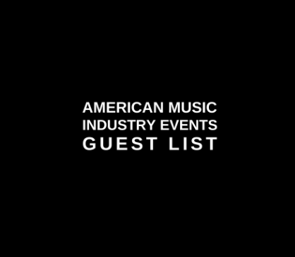 American Music Industry Events Guest List: